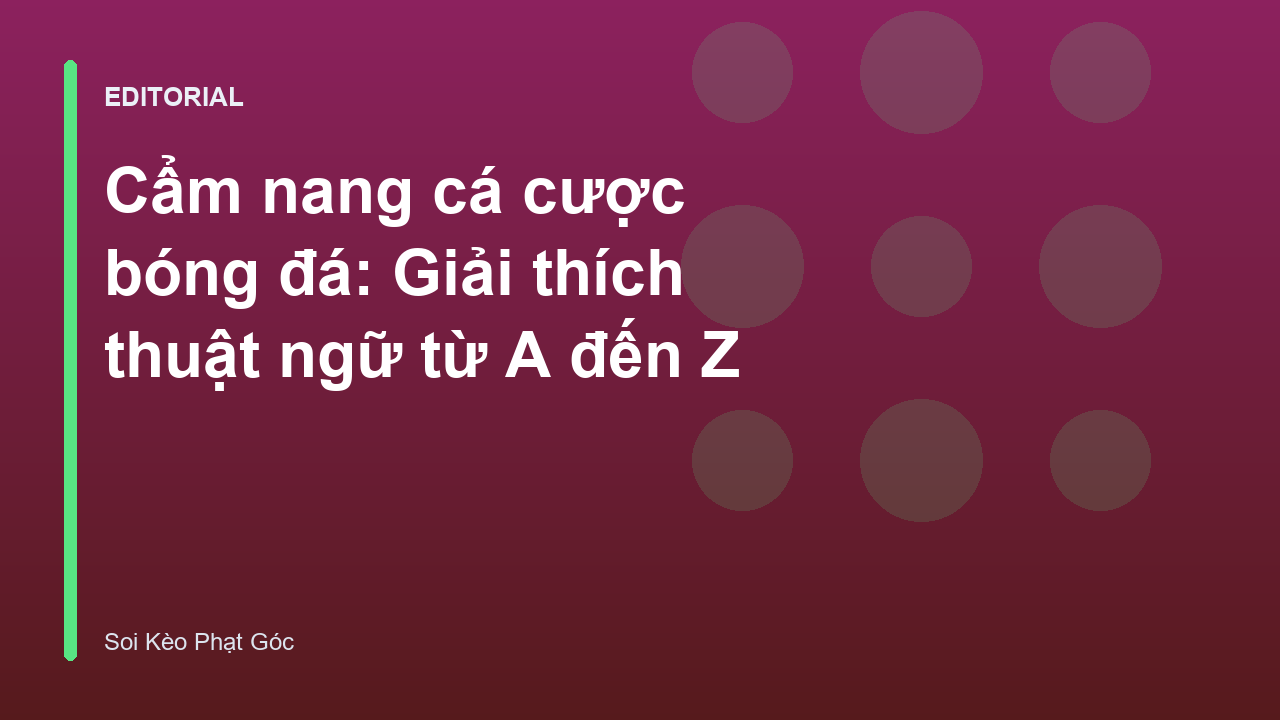 Cẩm nang cá cược bóng đá cơ bản